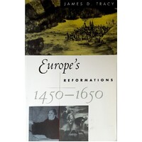 Europe's Reformations, 1450-1650