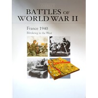 Battles Of World War II. France 1940 Blitzkrieg In The West