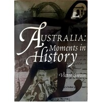 Australia. Moments In History