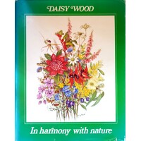 Daisy Wood. In Harmony With Nature