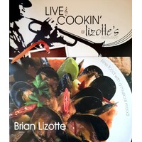 Live & Cookin' At Lizotte's