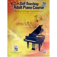 Alfred's Self-Teaching Adult Piano Course. The New, Easy And Fun Way To Teach Yourself To Play