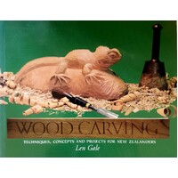 Wood Carving. Techniques, Concepts And Projects For New Zealanders