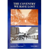 The Coventry We Have Lost. Volume 2