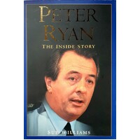 Peter Ryan. The Inside Story
