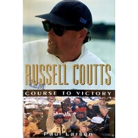 Russell Coutts. Course to Victory