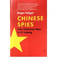 Chinese Spies. From Chairman Mao To Xi Jimping