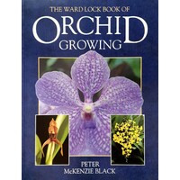 The Ward Lock Book Of Orchid Growing