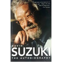 David Suzuki, The Autobiography