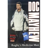 Doc Mayhew. Rugby's Medicine Man