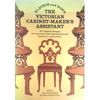 The Victorian Cabinet Maker's Assistant