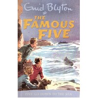 The Famous Five. Five Go Down To The Sea