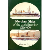 Merchant Ships Of The World 1910-1929 In Color