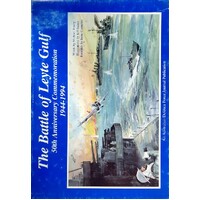 The Battle Of Leyte Gulf. 50th Anniversary Commemoration 1944-1994