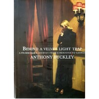 Behind A Velvet Light Trap. A Filmaker's Journey From Cinesound To Cannes