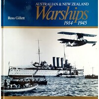 Australian And New Zealand Warships 1914-1945