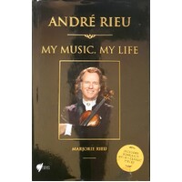 Andre Rieu, My Music, My Life. How It All Began