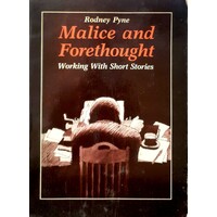 Malice And Forethought. Working With Short Stories.
