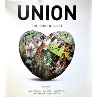 Union. The Heart Of Rugby