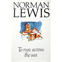 To Run Across The Sea. Travels