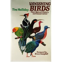 Vanishing Birds. Their Natural History And Conservation