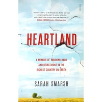Heartland. A Memoir Of Working Hard And Being Broke In The Richest Country On Earth