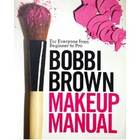Bobbi Brown Makeup Manual