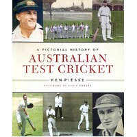 A Pictorial History Of Australian Test Cricket