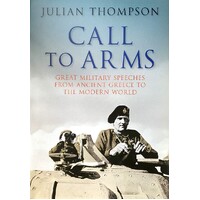 Call To Arms. Great Military Speeches