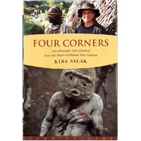 Four Corners. One Woman's Solo Journey Into The Heart Of Papua New Guinea