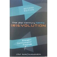 The 21st Century Media Revolution. Emergent Communication Practices
