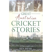 Great Australian Cricket Stories