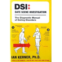 Date Scene Investigation. The Diagnostic Manual Of Dating Disorders
