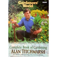 Gardeners World Complete Book Of Gardening