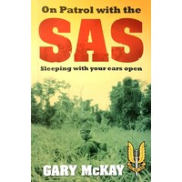 On Patrol With The SAS. Sleeping With Your Ears Open
