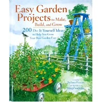 Easy Garden Projects To Make, Build And Grow