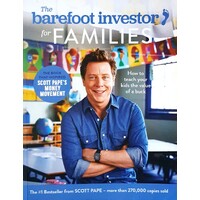The Barefoot Investor For Families. The Only Kids' Money Guide You'll Ever Need