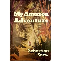 My Amazon Adventure