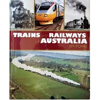 Trains And Railways Of Australia