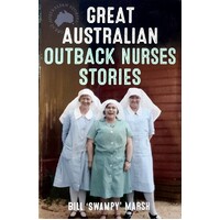 Great Australian Outback Nurse Stories