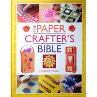 Paper Crafter's Bible