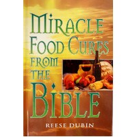 Miracle Food Cures From The Bible