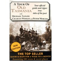 A Tour Of Old Tasmania