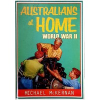 Australians At Home. World War II
