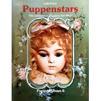 Puppenstars. Die Schonsten Puppen Der Welt - PuppenAlbum 6