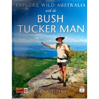 Explore Wild Australia With The Bush Tucker Man