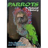 Parrots. A Natural History