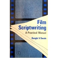 Film Scriptwriting. A Practical Manual