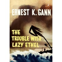 The Trouble With Lazy Ethel