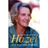 Hazel. My Mother's Story